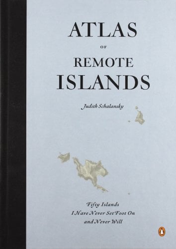 Cover of book The Atlas of Remote Islands