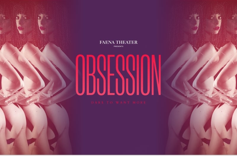 Obsession   Faena Header (4)