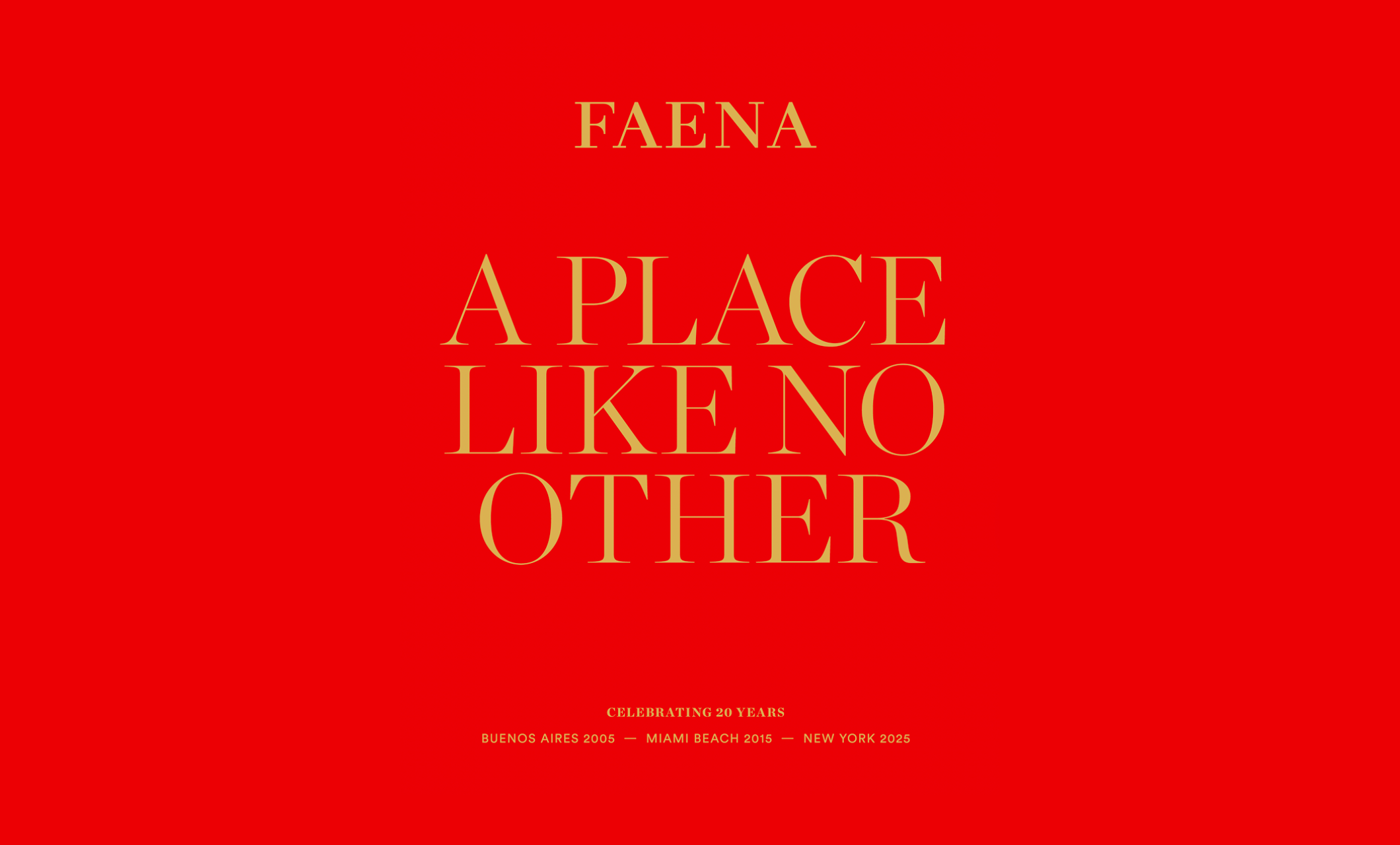 Celebrating 20 Years FAENA